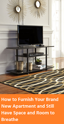How to Furnish Your Brand New Apartment and Still Have Space and Room to Breathe