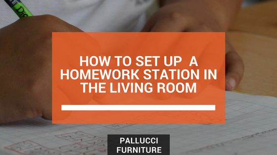 Designing  A Homework Station In The Living Room