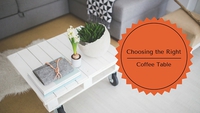 Buyers Guide: Choosing the Right Coffee Table