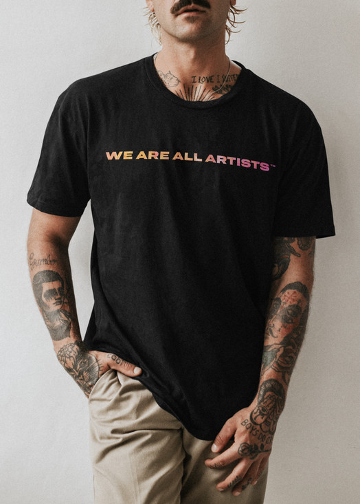 We are all artists t-shirts
