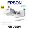 Epson EB-735Fi Full HD 3600 Lumens Interactive Ultra Short Throw Laser Projector