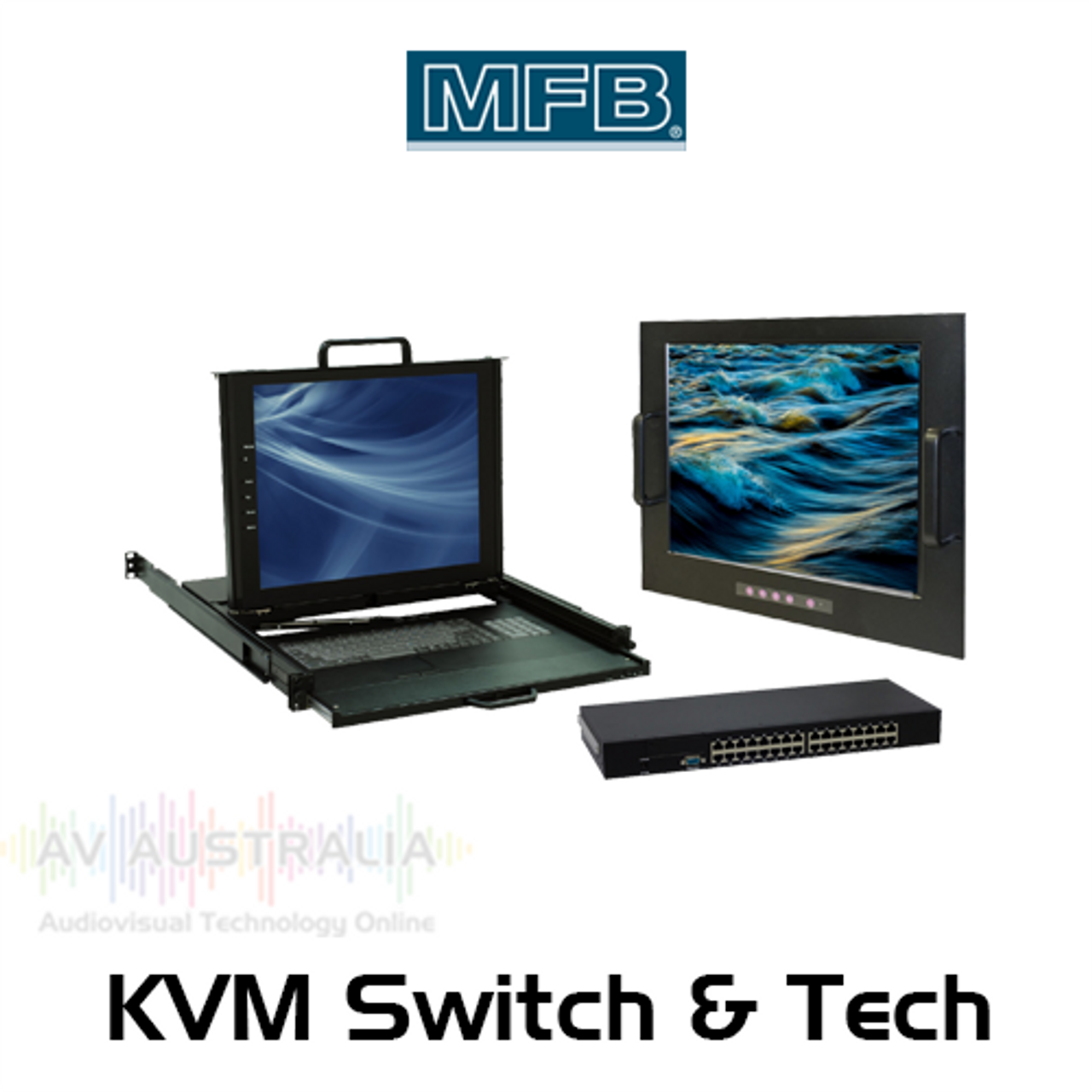 MFB KVM Switch, Drawer & Rack Mount Monitor