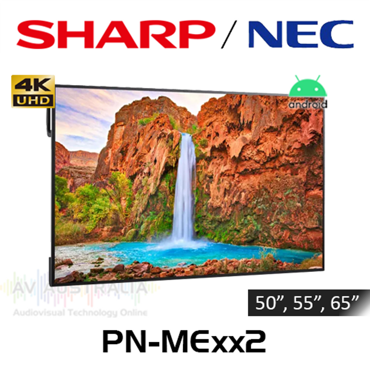 Sharp ME Series 4K 450 Nits 18/7 Android 13 Commercial Displays (50", 55", 65")