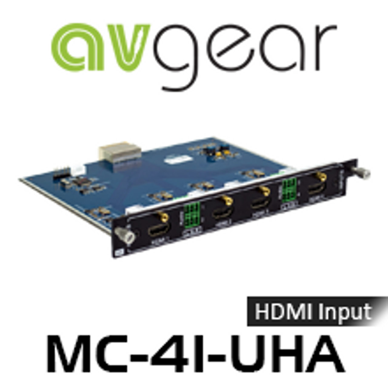 AVGear MC-4I-UHA 4 HDMI Input Card Supports 4K with Embedded Audio