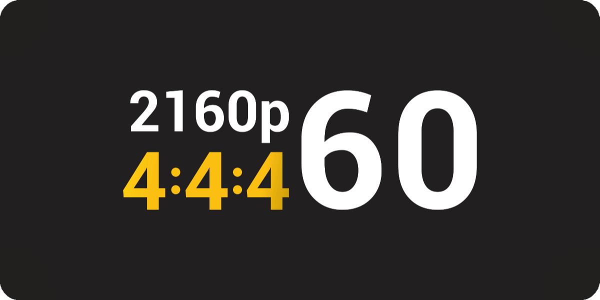 UNCOMPRESSED 18GBPS BANDWIDTH