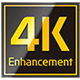 Dedicated 4K Enhancement Processor