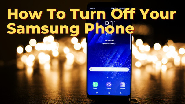 How To Turn Off Your Samsung Phone (S21 and newer models)
