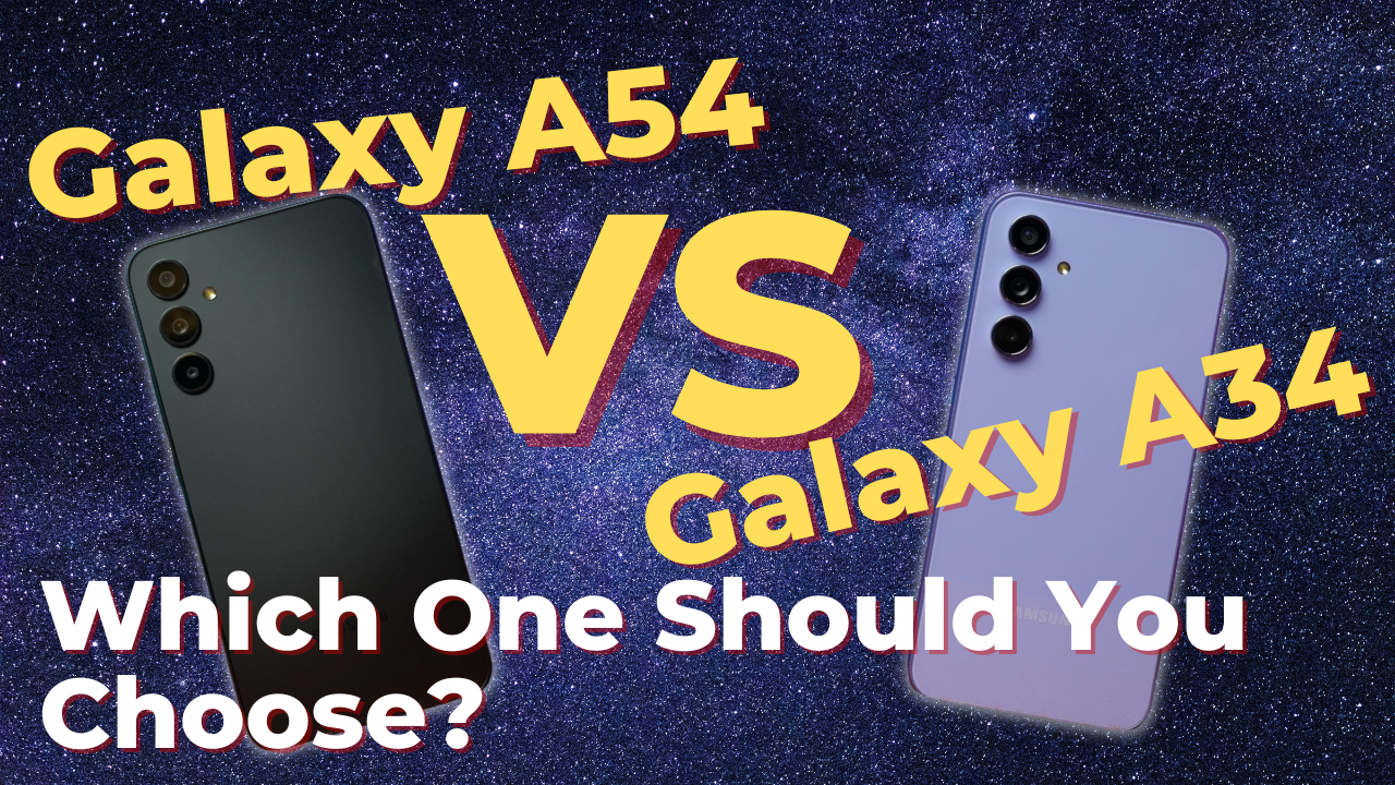 Samsung Galaxy A54 vs A34 - Which Should You Buy? 