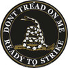 Don't Tread On Me Ready To Strike Sign - Black Don't Tread On Me Ready To Strike Sign - Black