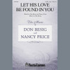 Product image for Let His Love Be Found In You | Choral | Digital Sheet Music | My Worship Store