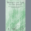 Where's The Line To See Jesus? - Double Bass | Becky Kelley | Choral Instrumental Pak | Digital Sheet Music | My Worship Store