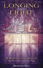 Product image for Longing for the Light | Brookfield Press | Preview Pak (1 Book, 1 Preview CD) | My Worship Store