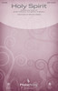 Product image for Holy Spirit | PraiseSong | SATB | My Worship Store