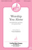 Product image for Worship You Alone | Fred Bock Music Company | SATB | My Worship Store