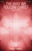 Product image for The Way We Follow Christ | Shawnee Press | SATB | My Worship Store