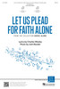 Product image for Let Us Plead for Faith Alone | Jubal House Publications | SATB | My Worship Store