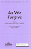Product image for As We Forgive | Shawnee Press | SATB | My Worship Store