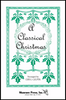 Product image for A Classical Christmas | Shawnee Press | SATB | My Worship Store