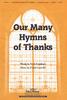 Product image for Our Many Hymns of Thanks | Shawnee Press | SATB | My Worship Store