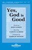 Product image for Yes, God Is Good | Shawnee Press | SATB | My Worship Store