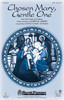 Product image for Chosen Mary, Gentle One | Shawnee Press | SATB | My Worship Store