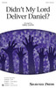 Product image for Didn't My Lord Deliver Daniel? | Shawnee Press | SATB | My Worship Store