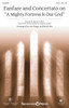 Product image for Fanfare and Concertato on A Mighty Fortress Is Our God | Shawnee Press | SATB/opt. Congregation | My Worship Store