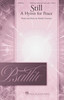 Product image for Still (A Hymn for Peace) | Hal Leonard Sacred | SATB divisi | My Worship Store