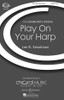 Product image for Play on Your Harp | Boosey & Hawkes | SATB | My Worship Store