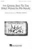 Product image for I'm Gonna Sing 'Til the Spirit Moves in My Heart | Hal Leonard | SATB divisi a cappella | My Worship Store
