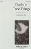 Product image for Think on These Things | Brookfield Press | SAB | My Worship Store