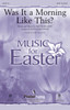 Product image for Was It a Morning Like This? | PraiseSong | SATB | My Worship Store