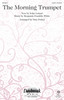 Product image for The Morning Trumpet | Daybreak Music | SATB | My Worship Store