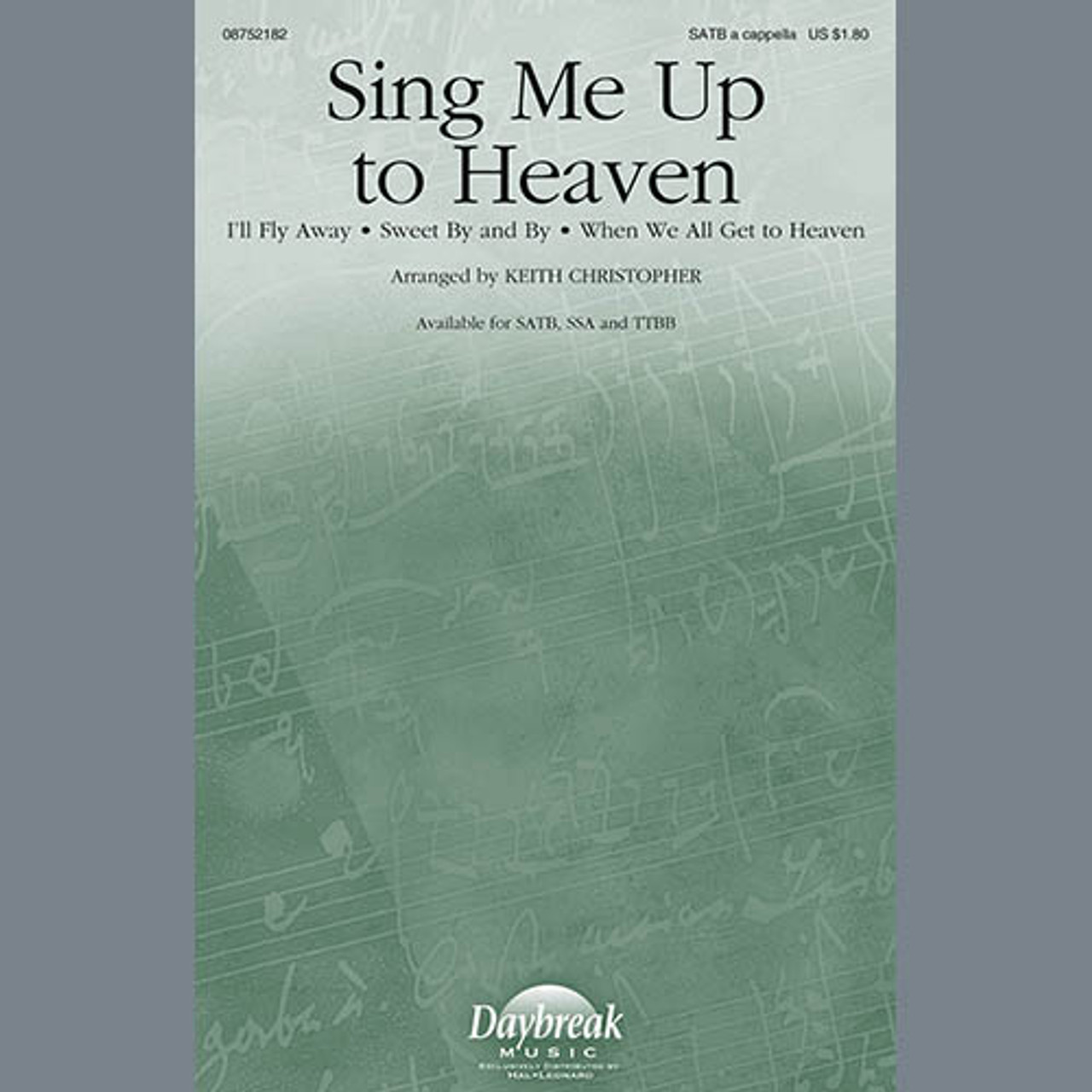 Product image for Sing Me Up To Heaven (Medley) | Choral | Digital Sheet Music | My Worship Store
