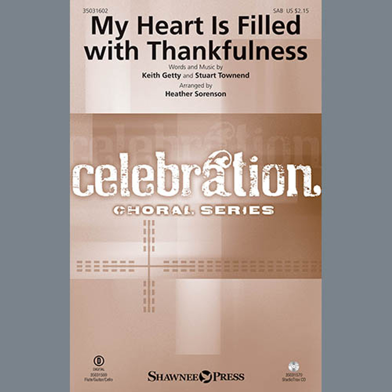 My Heart Is Filled with Thankfulness - Acoustic Guitar | Keith Getty,Stuart Townend,Keith & Kristyn Getty | Choral Instrumental Pak | Digital Sheet Music | My Worship Store