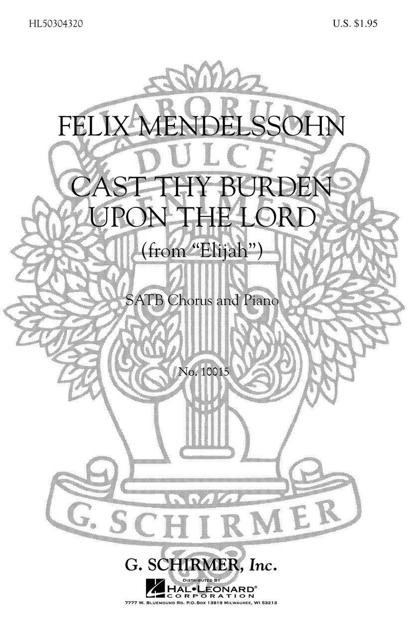 Product image for Cast Thy Burden Upon the Lord (from Elijah) | Schirmer | SATB with piano | My Worship Store