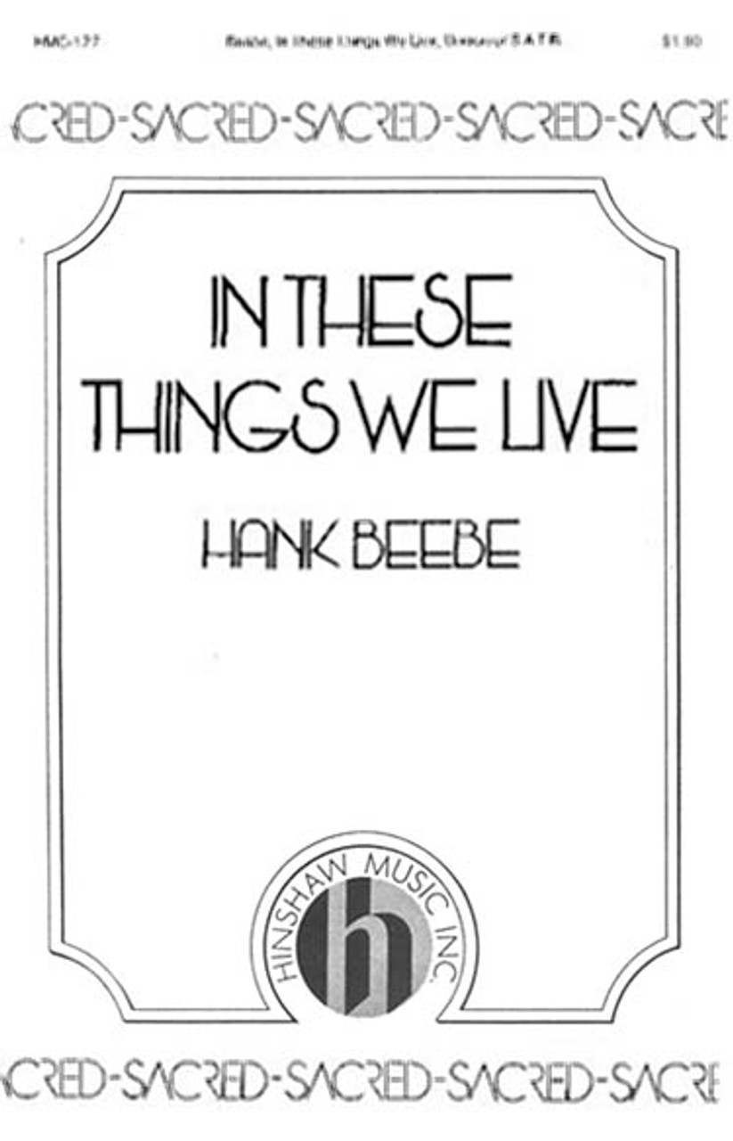 Product image for In These Things We Live | Hinshaw Music | SATB | My Worship Store