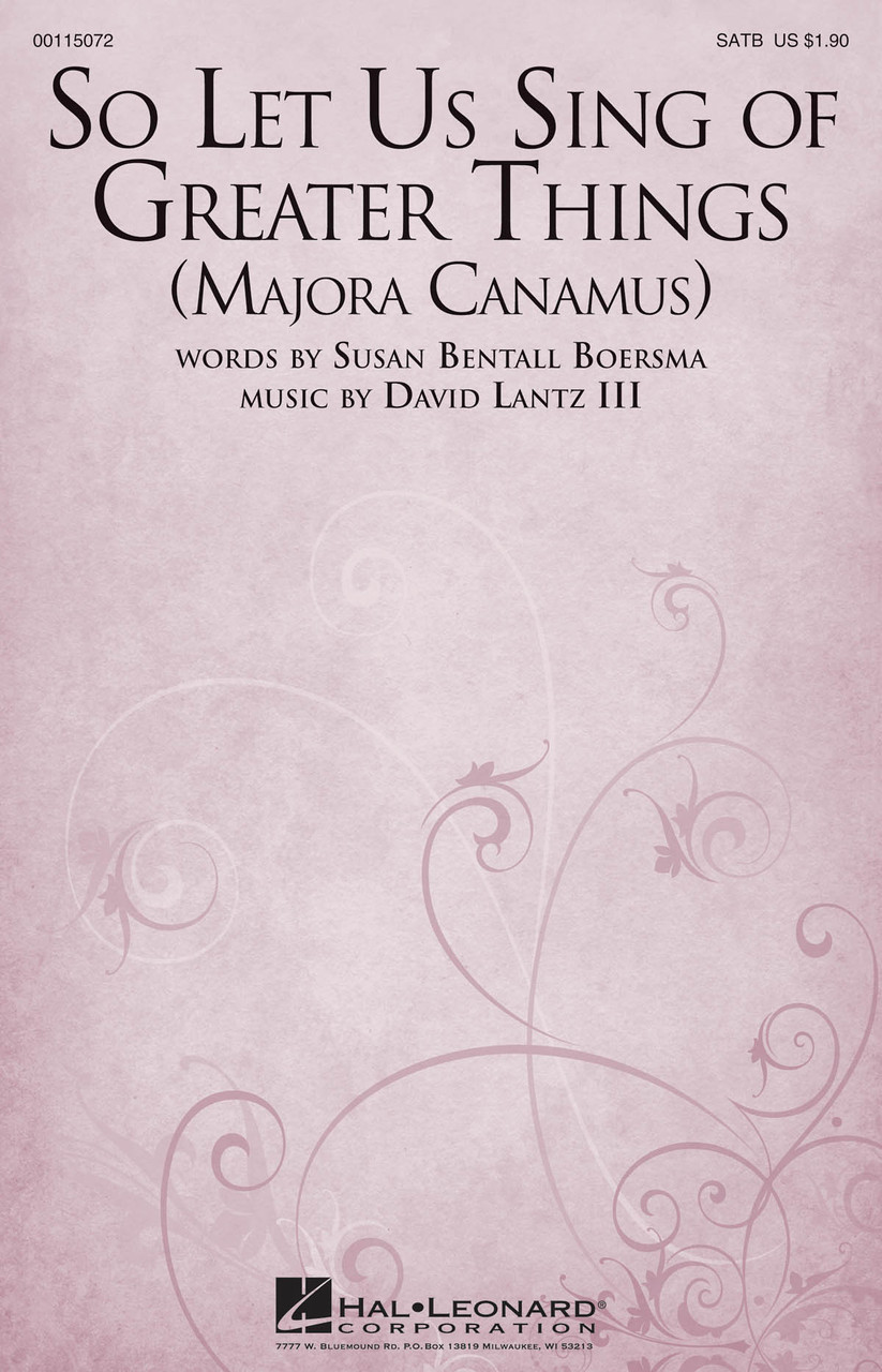 Product image for So Let Us Sing of Greater Things (Majora Canamus) | Hal Leonard Sacred | SATB | My Worship Store