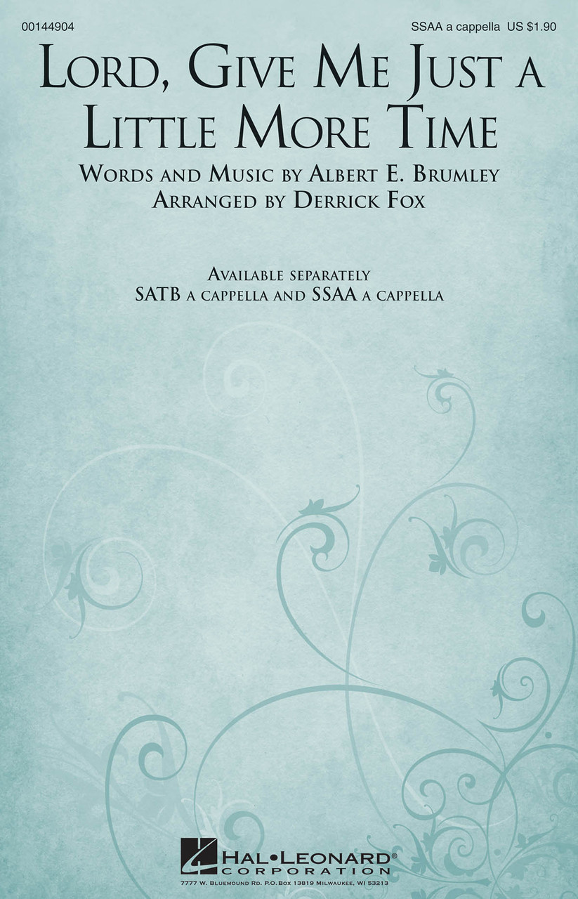 Product image for Lord, Give Me Just a Little More Time | Hal Leonard | SSAA a cappella | My Worship Store