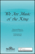 Product image for We Are Music of the King | Shawnee Press | SATB | My Worship Store