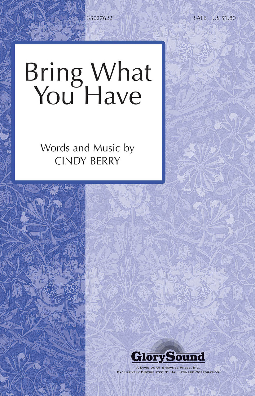 Product image for Bring What You Have | Shawnee Press | SATB | My Worship Store