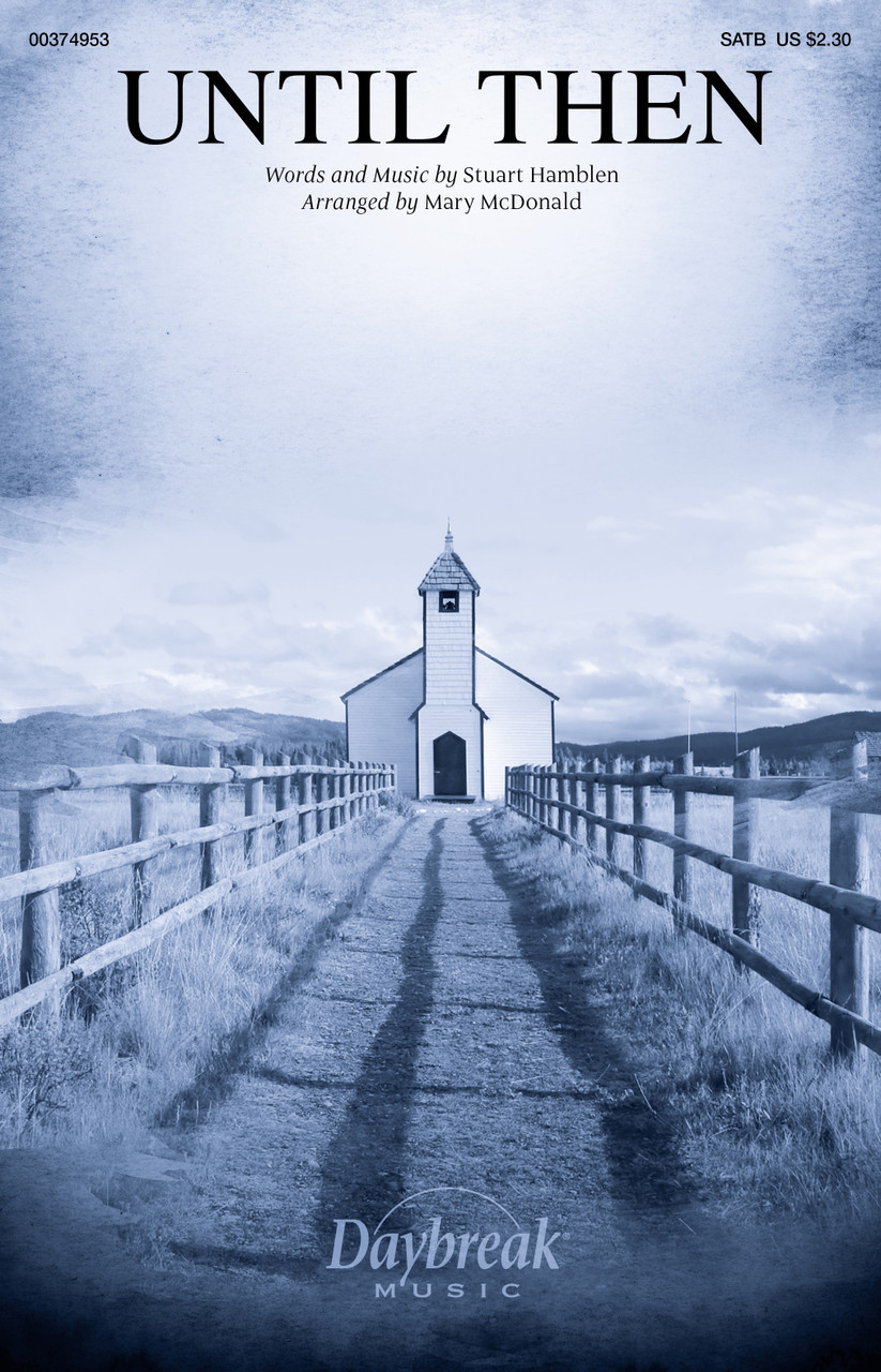 Product image for Until Then | Daybreak Music | SATB | My Worship Store