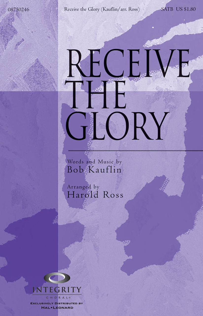 Product image for Receive the Glory | Integrity Choral | SATB | My Worship Store