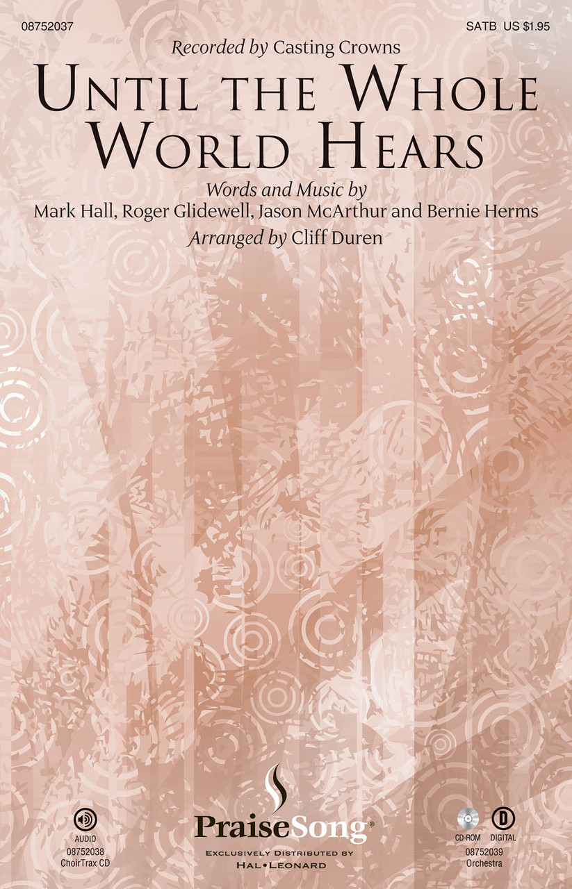 Product image for Until the Whole World Hears | PraiseSong | SATB | My Worship Store