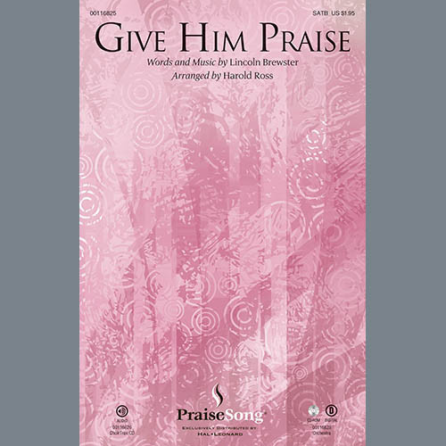 Give Him Praise (261819) | Lincoln Brewster | Choral | Digital Sheet Music | My Worship Store