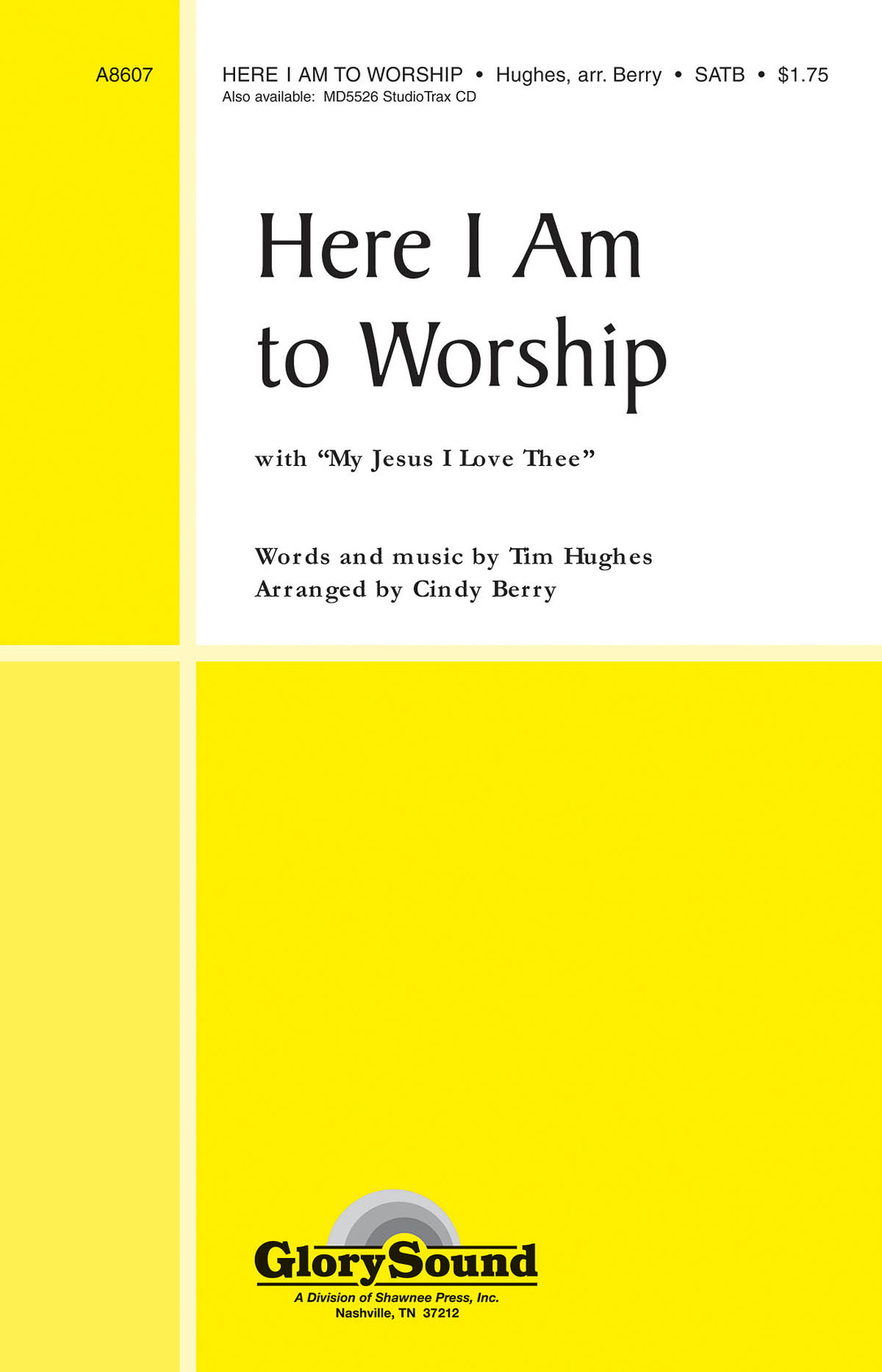 Product image for Here I Am to Worship | Shawnee Press | SATB | My Worship Store