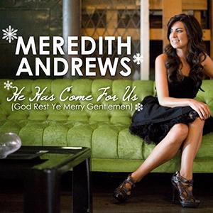 Product image for He Has Come For Us | Meredith Andrews | Piano/Vocal/Guitar | Digital Sheet Music | My Worship Store