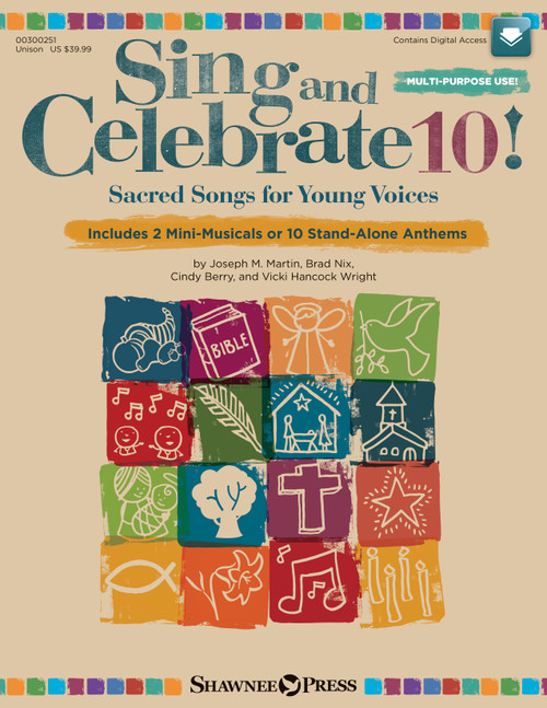 Product image for Sing and Celebrate 10! Sacred Songs for Young Voices | Shawnee Press | Book/Online Media (Online teaching resources and reproducible pages) | My Worship Store