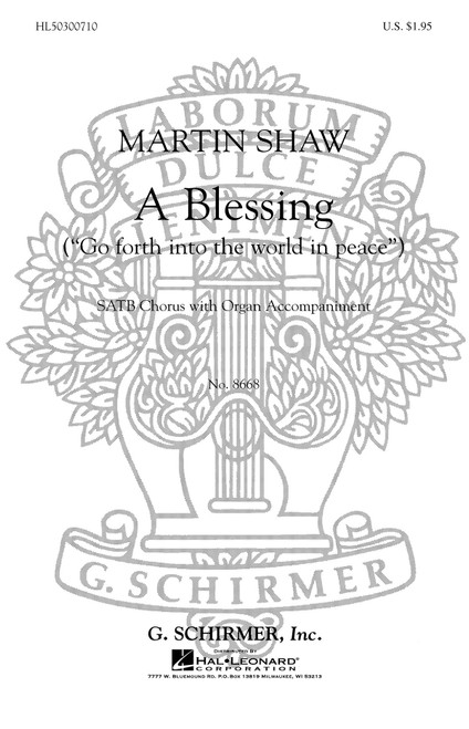 Product image for A Blessing (Go Forth into the World in Peace) | Schirmer | SATB with Organ | My Worship Store