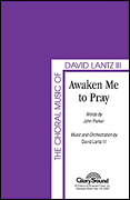 Product image for Awaken Me to Pray | Shawnee Press | SATB | My Worship Store